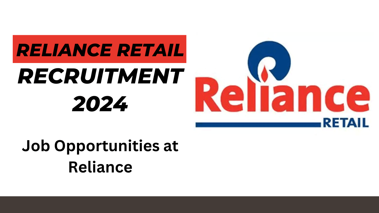 Reliance Retail Recruitment 2024